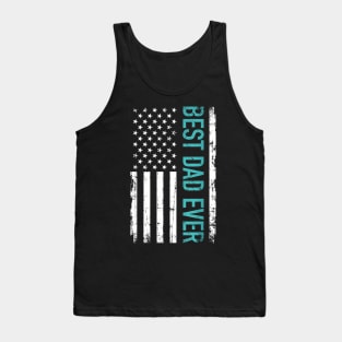 Father's day Best dad ever with US american flag Tank Top